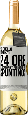 29,95 € Spedizione Gratuita | Vino bianco Edizione WHITE Sei quello stronzo 24 ore al giorno? O ti fermi per uno spuntino? Etichetta Bianca. Etichetta personalizzabile Vino giovane Raccogliere 2024 Verdejo