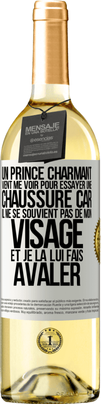 29,95 € Envoi gratuit | Vin blanc Édition WHITE Un prince charmant vient me voir pour essayer une chaussure car il ne se souvient pas de mon visage et je la lui fais avaler Étiquette Blanche. Étiquette personnalisable Vin jeune Récolte 2023 Verdejo