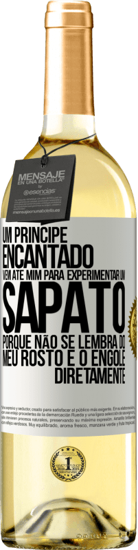 29,95 € Envio grátis | Vinho branco Edição WHITE Um príncipe encantado vem até mim para experimentar um sapato porque não se lembra do meu rosto e o engole diretamente Etiqueta Branca. Etiqueta personalizável Vinho jovem Colheita 2023 Verdejo