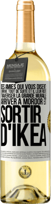 29,95 € Envoi gratuit | Vin blanc Édition WHITE Des amies qui vous disent: j'arrive tout de suite. Et il leur reste: traverser la Grande Muraille, arriver à Mordor et sortir d' Étiquette Blanche. Étiquette personnalisable Vin jeune Récolte 2023 Verdejo