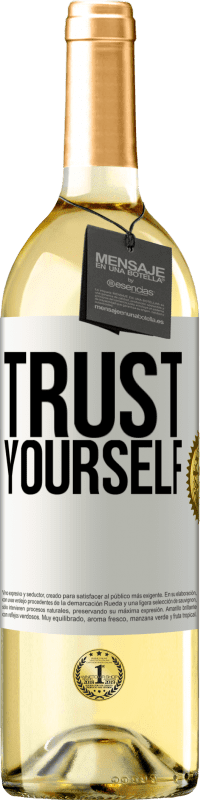 29,95 € Free Shipping | White Wine WHITE Edition Trust yourself White Label. Customizable label Young wine Harvest 2024 Verdejo