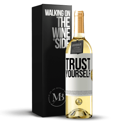 «Trust yourself» WHITE Edition