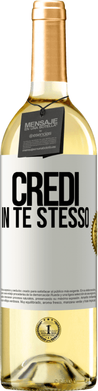 29,95 € Spedizione Gratuita | Vino bianco Edizione WHITE Credi in te stesso Etichetta Bianca. Etichetta personalizzabile Vino giovane Raccogliere 2024 Verdejo