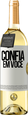 29,95 € Envio grátis | Vinho branco Edição WHITE Confia em você Etiqueta Branca. Etiqueta personalizável Vinho jovem Colheita 2024 Verdejo