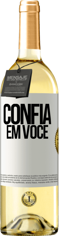 29,95 € Envio grátis | Vinho branco Edição WHITE Confia em você Etiqueta Branca. Etiqueta personalizável Vinho jovem Colheita 2025 Verdejo