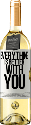 29,95 € Free Shipping | White Wine WHITE Edition Everything is better with you White Label. Customizable label Young wine Harvest 2023 Verdejo