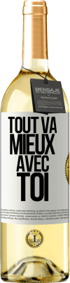 29,95 € Envoi gratuit | Vin blanc Édition WHITE Tout va mieux avec toi Étiquette Blanche. Étiquette personnalisable Vin jeune Récolte 2024 Verdejo