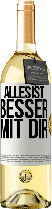 29,95 € Kostenloser Versand | Weißwein WHITE Ausgabe Alles ist besser mit Dir Weißes Etikett. Anpassbares Etikett Junger Wein Ernte 2024 Verdejo