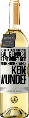 29,95 € Kostenloser Versand | Weißwein WHITE Ausgabe Gott und Designer haben einen Deal gemacht: Er entwirft nicht und Designer wirken keine Wunder Weißes Etikett. Anpassbares Etikett Junger Wein Ernte 2023 Verdejo