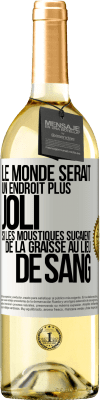 29,95 € Envoi gratuit | Vin blanc Édition WHITE Le monde serait un endroit plus joli si les moustiques suçaient de la graisse au lieu de sang Étiquette Blanche. Étiquette personnalisable Vin jeune Récolte 2024 Verdejo