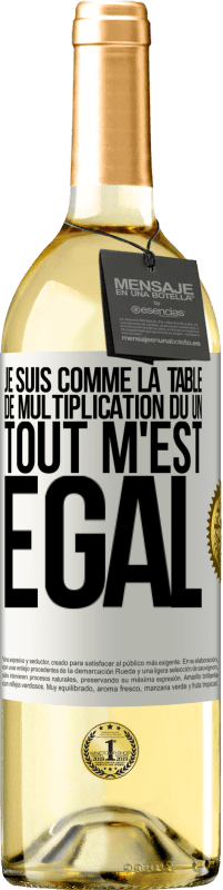 29,95 € Envoi gratuit | Vin blanc Édition WHITE Je suis comme la table de multiplication du un ... tout m'est égal Étiquette Blanche. Étiquette personnalisable Vin jeune Récolte 2024 Verdejo