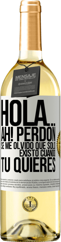 29,95 € Envío gratis | Vino Blanco Edición WHITE Hola... Ah! Perdón. Se me olvidó que solo existo cuando tú quieres Etiqueta Blanca. Etiqueta personalizable Vino joven Cosecha 2023 Verdejo