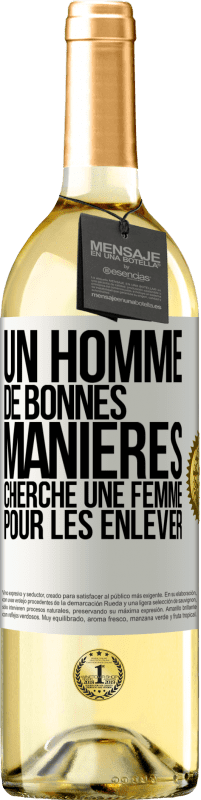 29,95 € Envoi gratuit | Vin blanc Édition WHITE Un homme de bonnes manières cherche une femme pour les enlever Étiquette Blanche. Étiquette personnalisable Vin jeune Récolte 2023 Verdejo