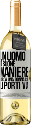 29,95 € Spedizione Gratuita | Vino bianco Edizione WHITE Un uomo di buone maniere cerca una donna che li porti via Etichetta Bianca. Etichetta personalizzabile Vino giovane Raccogliere 2025 Verdejo