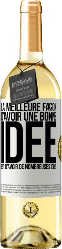 29,95 € Envoi gratuit | Vin blanc Édition WHITE La meilleure façon d'avoir une bonne idée est d'avoir de nombreuses idées Étiquette Blanche. Étiquette personnalisable Vin jeune Récolte 2024 Verdejo