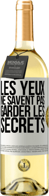 29,95 € Envoi gratuit | Vin blanc Édition WHITE Les yeux ne savent pas garder les secrets Étiquette Blanche. Étiquette personnalisable Vin jeune Récolte 2025 Verdejo