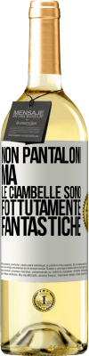 29,95 € Spedizione Gratuita | Vino bianco Edizione WHITE Non pantaloni, ma le ciambelle sono fottutamente fantastiche Etichetta Bianca. Etichetta personalizzabile Vino giovane Raccogliere 2025 Verdejo