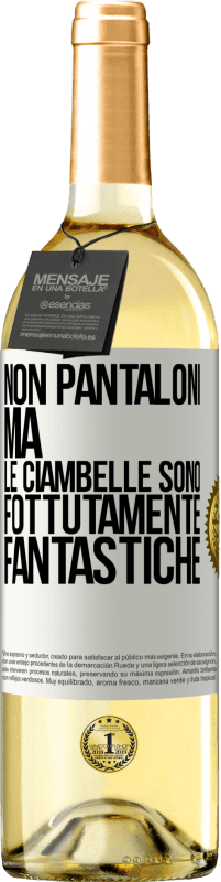 29,95 € Spedizione Gratuita | Vino bianco Edizione WHITE Non pantaloni, ma le ciambelle sono fottutamente fantastiche Etichetta Bianca. Etichetta personalizzabile Vino giovane Raccogliere 2023 Verdejo