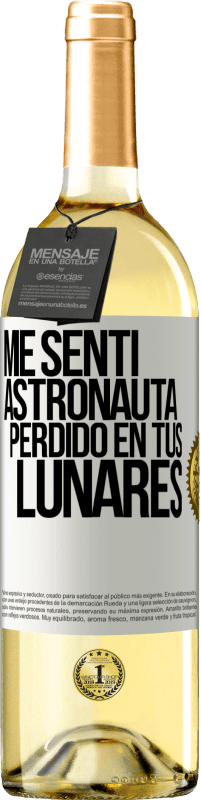 29,95 € Envío gratis | Vino Blanco Edición WHITE Me sentí astronauta perdido en tus lunares Etiqueta Blanca. Etiqueta personalizable Vino joven Cosecha 2024 Verdejo