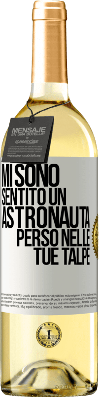 29,95 € Spedizione Gratuita | Vino bianco Edizione WHITE Mi sono sentito un astronauta perso nelle tue talpe Etichetta Bianca. Etichetta personalizzabile Vino giovane Raccogliere 2024 Verdejo