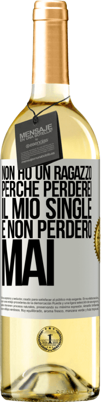 29,95 € Spedizione Gratuita | Vino bianco Edizione WHITE Non ho un ragazzo perché perderei il mio single e non perderò mai Etichetta Bianca. Etichetta personalizzabile Vino giovane Raccogliere 2023 Verdejo