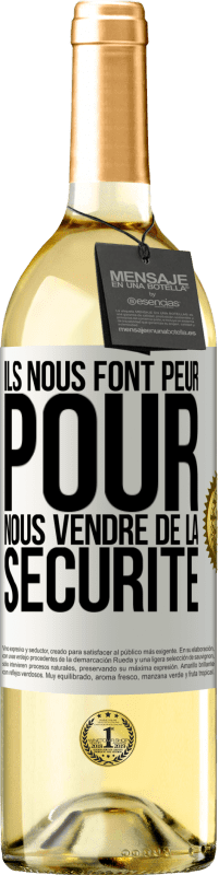 29,95 € Envoi gratuit | Vin blanc Édition WHITE Ils nous font peur pour nous vendre de la sécurité Étiquette Blanche. Étiquette personnalisable Vin jeune Récolte 2023 Verdejo