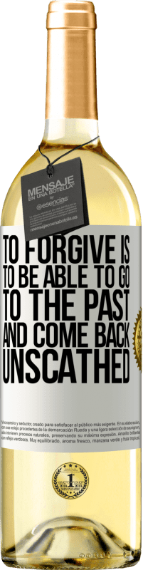 29,95 € Free Shipping | White Wine WHITE Edition To forgive is to be able to go to the past and come back unscathed White Label. Customizable label Young wine Harvest 2023 Verdejo