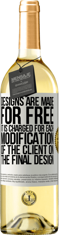 29,95 € 送料無料 | 白ワイン WHITEエディション デザインは無料で作られています。最終設計でのクライアントの変更ごとに課金されます ホワイトラベル. カスタマイズ可能なラベル 若いワイン 収穫 2025 Verdejo