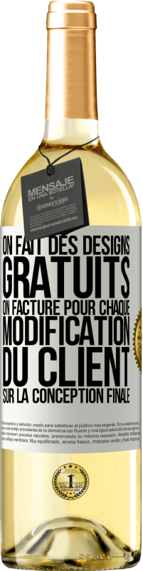 29,95 € Envoi gratuit | Vin blanc Édition WHITE On fait des designs gratuits. On facture pour chaque modification du client sur la conception finale Étiquette Blanche. Étiquette personnalisable Vin jeune Récolte 2023 Verdejo