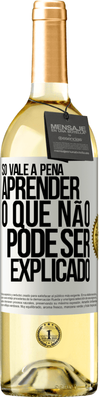 29,95 € Envio grátis | Vinho branco Edição WHITE Só vale a pena aprender o que não pode ser explicado Etiqueta Branca. Etiqueta personalizável Vinho jovem Colheita 2023 Verdejo