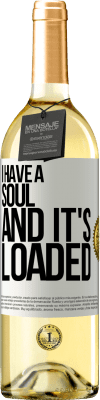 29,95 € Free Shipping | White Wine WHITE Edition I have a soul and it's loaded White Label. Customizable label Young wine Harvest 2023 Verdejo