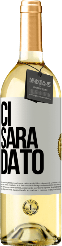 29,95 € Spedizione Gratuita | Vino bianco Edizione WHITE Ci sarà dato Etichetta Bianca. Etichetta personalizzabile Vino giovane Raccogliere 2023 Verdejo