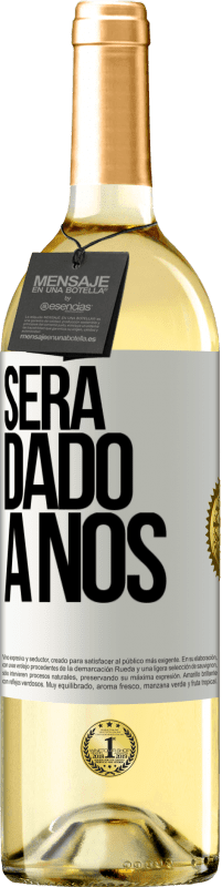 29,95 € Envio grátis | Vinho branco Edição WHITE Será dado a nós Etiqueta Branca. Etiqueta personalizável Vinho jovem Colheita 2023 Verdejo