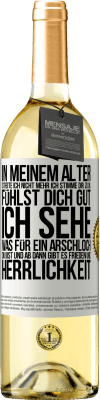 29,95 € Kostenloser Versand | Weißwein WHITE Ausgabe In meinem Alter streite ich nicht mehr, ich stimme dir zu, du fühlst dich gut, ich sehe, was für ein Arschloch du bist, und ab d Weißes Etikett. Anpassbares Etikett Junger Wein Ernte 2024 Verdejo
