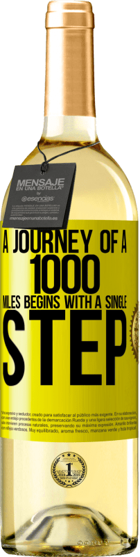 29,95 € Free Shipping | White Wine WHITE Edition A journey of a thousand miles begins with a single step Yellow Label. Customizable label Young wine Harvest 2023 Verdejo