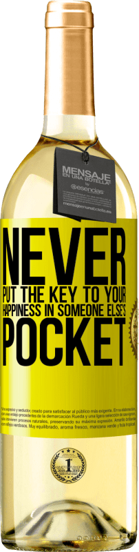 29,95 € Free Shipping | White Wine WHITE Edition Never put the key to your happiness in someone else's pocket Yellow Label. Customizable label Young wine Harvest 2023 Verdejo
