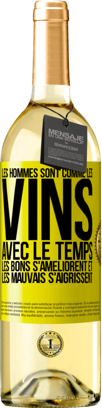 29,95 € Envoi gratuit | Vin blanc Édition WHITE Les hommes sont comme les vins : avec le temps, les bons s'améliorent et les mauvais s'aigrissent Étiquette Jaune. Étiquette personnalisable Vin jeune Récolte 2024 Verdejo