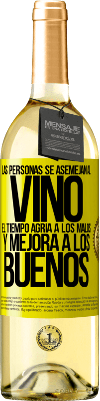 29,95 € Envío gratis | Vino Blanco Edición WHITE Las personas se asemejan al vino. El tiempo agria a los malos y mejora a los buenos Etiqueta Amarilla. Etiqueta personalizable Vino joven Cosecha 2024 Verdejo