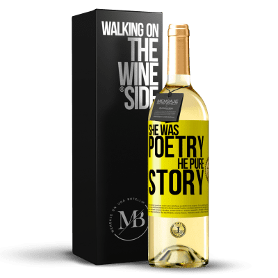 «She was poetry, he pure story» WHITE Edition