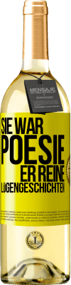 29,95 € Kostenloser Versand | Weißwein WHITE Ausgabe Sie war Poesie, er reine Lügengeschichten Gelbes Etikett. Anpassbares Etikett Junger Wein Ernte 2024 Verdejo