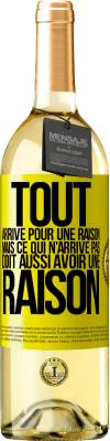 29,95 € Envoi gratuit | Vin blanc Édition WHITE Tout arrive pour une raison, mais ce qui n'arrive pas, doit aussi avoir une raison Étiquette Jaune. Étiquette personnalisable Vin jeune Récolte 2024 Verdejo