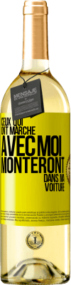 29,95 € Envoi gratuit | Vin blanc Édition WHITE Ceux qui ont marché avec moi monteront dans ma voiture Étiquette Jaune. Étiquette personnalisable Vin jeune Récolte 2024 Verdejo