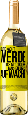 29,95 € Kostenloser Versand | Weißwein WHITE Ausgabe Heute Nacht werde ich mit dir Liebe machen bis ich aufwache Gelbes Etikett. Anpassbares Etikett Junger Wein Ernte 2024 Verdejo