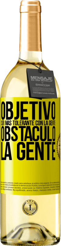 29,95 € Envío gratis | Vino Blanco Edición WHITE Objetivo: ser más tolerante con la gente. Obstáculo: la gente Etiqueta Amarilla. Etiqueta personalizable Vino joven Cosecha 2024 Verdejo