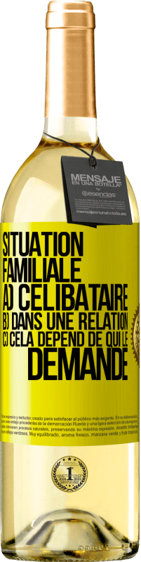 29,95 € Envoi gratuit | Vin blanc Édition WHITE Situation familiale: a) célibataire b) Dans une relation c) Cela dépend de qui le demande Étiquette Jaune. Étiquette personnalisable Vin jeune Récolte 2024 Verdejo