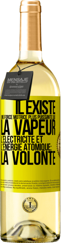 29,95 € Envoi gratuit | Vin blanc Édition WHITE Il existe une force motrice plus puissante que la vapeur, l'électricité et l'énergie atomique: la volonté Étiquette Jaune. Étiquette personnalisable Vin jeune Récolte 2024 Verdejo