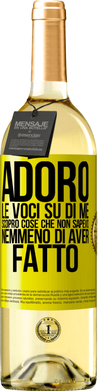 29,95 € Spedizione Gratuita | Vino bianco Edizione WHITE Adoro le voci su di me, scopro cose che non sapevo nemmeno di aver fatto Etichetta Gialla. Etichetta personalizzabile Vino giovane Raccogliere 2024 Verdejo