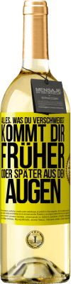 29,95 € Kostenloser Versand | Weißwein WHITE Ausgabe Alles, was du verschweigst, kommt dir früher oder später aus den Augen Gelbes Etikett. Anpassbares Etikett Junger Wein Ernte 2025 Verdejo