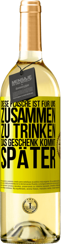 29,95 € Kostenloser Versand | Weißwein WHITE Ausgabe Diese Flasche ist für uns zusammen zu trinken. Das Geschenk kommt später Gelbes Etikett. Anpassbares Etikett Junger Wein Ernte 2024 Verdejo