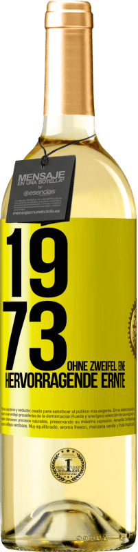 29,95 € Kostenloser Versand | Weißwein WHITE Ausgabe 1973. Ohne Zweifel eine hervorragende Ernte Gelbes Etikett. Anpassbares Etikett Junger Wein Ernte 2025 Verdejo